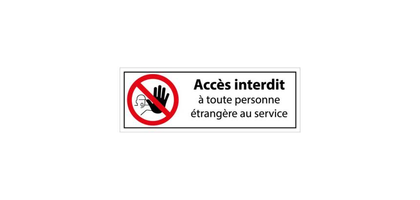 Panneau interdiction - interdit personne étrangère au service  - 350 x 125 mm - PVC