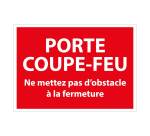 Panneau - Porte coupe-feu, pas d'obstacle - ISO 3864-1  - 210 x 150 mm - Vinyle Souple Autocollant
