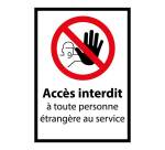 Panneau Picto Accès interdit à toute personne étrangère au service - 150 x 210 mm