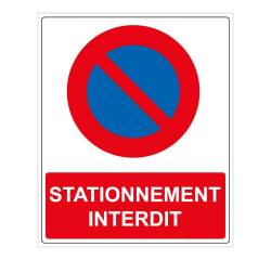 Panneau Interdiction - Stationnement interdit - 250 x 300 mm  - Vinyle Souple Autocollant