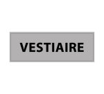 Panneau VESTIAIRE 210x75mm PVC ou Vinyle Int./Ext.  - Gris - Vinyle Souple Autocollant