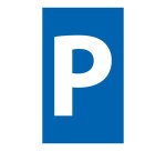 Panneau de signalisation de parking - Lettre P - Aludibond