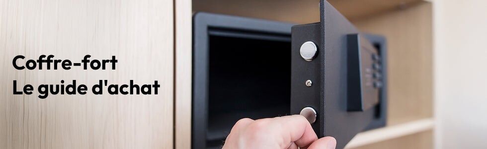 Guide d'achat coffre-fort et armoire forte