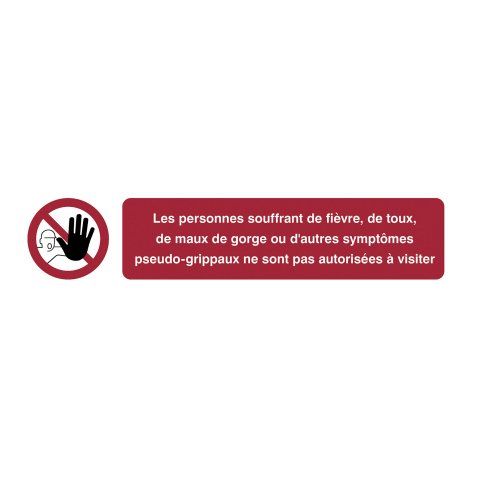 Pictogram ‘geen toegang voor personen met koorts,…’ (Franstalig)