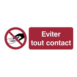 Pictogramme autocollante ‘eviter tout contact’