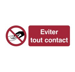 Pictogramme autocollante ‘eviter tout contact’