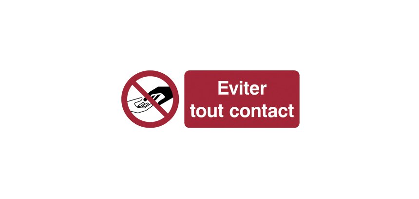 Pictogram 'avoid every contact' (French)