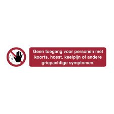 Pictogram 'no entrance for persons with fever,...' (Dutch)