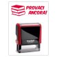 Timbro Trodat Printy 4912 "Provaci Ancora" rosso