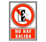 Señal de prohibición "No hay salida" 21 x 29,7 cm