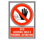 Señal de prohibición "Alto: accesible solo a personal autorizado" 21 x 29,7cm