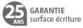 Garantie 25 ans surface écriture