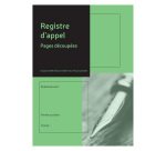Registre d'appels journaliers Le Dauphin - A4 21 x 29,7 cm - 80 pages