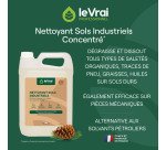Nettoyant dégraissant Sols industriels Le Vrai Professionnel, Pin des Landes - Bidon 5 L