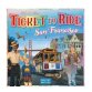 Ticket To Ride San Francisco