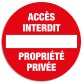 Panneau polypropylène non adhésif Accès interdit propriété privée polypropylène 30 cm 67100E