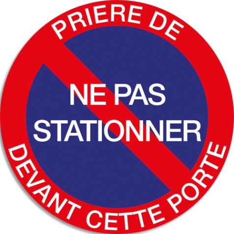 Panneau polypropylène non adhésif Prière de ne pas stationner devant cette porte 20 cm 67104E