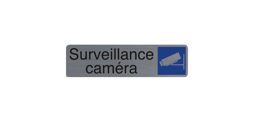 Plaque de signalisation 'Surveillance caméra'
