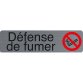 Plaque de signalisation 'Défense de fumer'