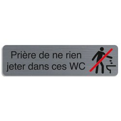 Plaque adhésive imitation aluminium Prière de ne rien jeter dans ces wc 16,5X4,4 cm 67161E