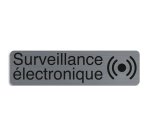 Plaque de signalisation Surveillance électronique