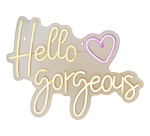 LED Sign Lumineo Indoor USB Neon Hello Gorgeous