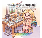 Cute Cozy Coloring Book From Messy to Magical