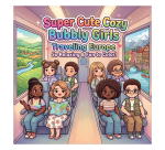 Cute Cozy Bubbly Girls Traveling Coloring Book