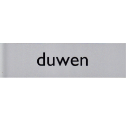 Plaque d'information pictogramme 'Duwen' 165x44mm