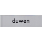 Plaque d'information pictogramme 'Duwen' 165x44mm