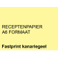 Receptpapier Fastprint A6 80gr kanariegeel 2000 vel