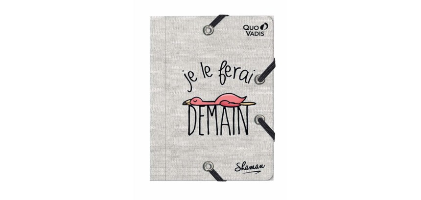 Quo Vadis - Chemise 3 rabats élastique - Shaman - Je le ferai demain - 12x16 cm