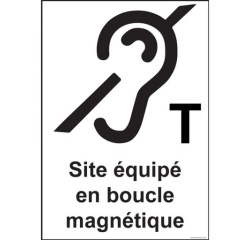Panneau signalétique - Site équipé en boucle magnétique