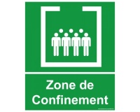 Panneau - Zone de confinement avec texte - 25 x 30 cm