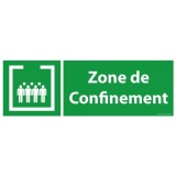 Panneau de signalétique rectangulaire - Zone de confinement 350 x 125 mm PVC 2 mm