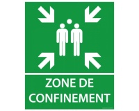 Panneau - Zone de confinement texte/flèches - 25x30 cm PVC 2 mm
