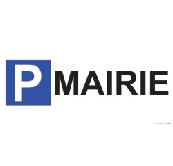 Panneau de parking en aluminium - P MAIRIE