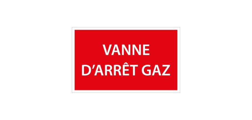 Panneau de signalétique - Vanne d'arrêt gaz - ISO 3864-1