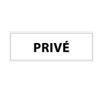 Signalétique d'information - PRIVE - 210 x 75 mm PVC 2 mm Blanc
