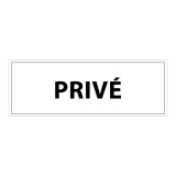 Signalétique d'information - PRIVE - 210 x 75 mm PVC 2 mm Blanc