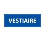Panneau VESTIAIRE 210x75mm PVC ou Vinyle Int./Ext.