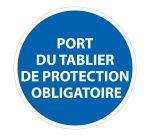 Panneau Obligatoire - EPI - Port du tablier de protection