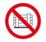 Panneau d'interdiction - Pictogramme Ne pas obstruer - ISO 7010 Vinyle Souple Autocollant 100 mm