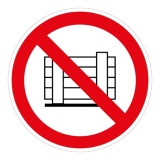 Panneau d'interdiction - Pictogramme Ne pas obstruer - ISO 7010 Vinyle Souple Autocollant 100 mm