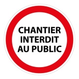 Panneau interdiction - Chantier interdit au public - P001 PVC 2 mm 400 mm
