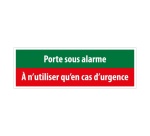 Plaque d'évacuation - Pictogramme Porte sous alarme - 300 x 100 mm Vinyle