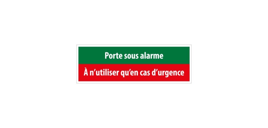 Plaque d'évacuation - Pictogramme Porte sous alarme - 300 x 100 mm Vinyle