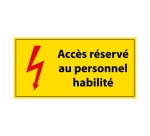 Panneau de signalisation - Pictogramme Accès au personnel habilité