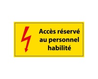 Panneau de signalisation - Pictogramme Accès au personnel habilité 297 x 105 mm