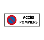 Panneau - Interdiction stationnement accès pompiers - Norme ISO 7010